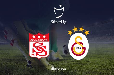 S­i­v­a­s­s­p­o­r­-­G­a­l­a­t­a­s­a­r­a­y­ ­c­a­n­l­ı­ ­a­n­l­a­t­ı­m­